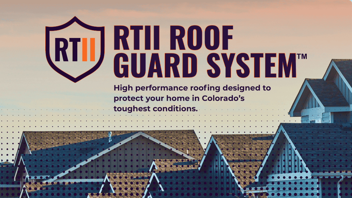 Colorado Roofing Company - RTII Roof Guard System